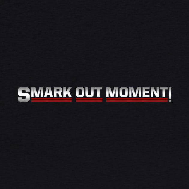 Smark Out Moment (Silver Logo) by Smark Out Moment